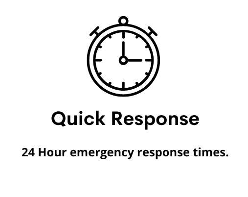 Quick Response - 24 Hour Emergency Response Times